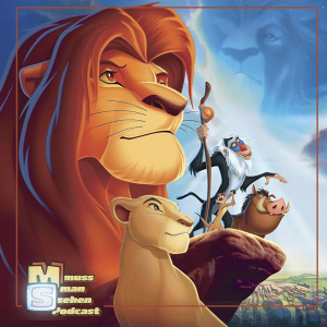 Episode 225: The Lion King – Der König der Löwen: Der Disney-Klassiker, die Fortsetzungen, das Remake