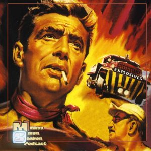 Episode 241: Lohn der Angst (1953) – Action ohne Spektakel