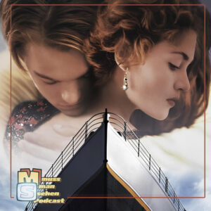 Episode 267: Titanic